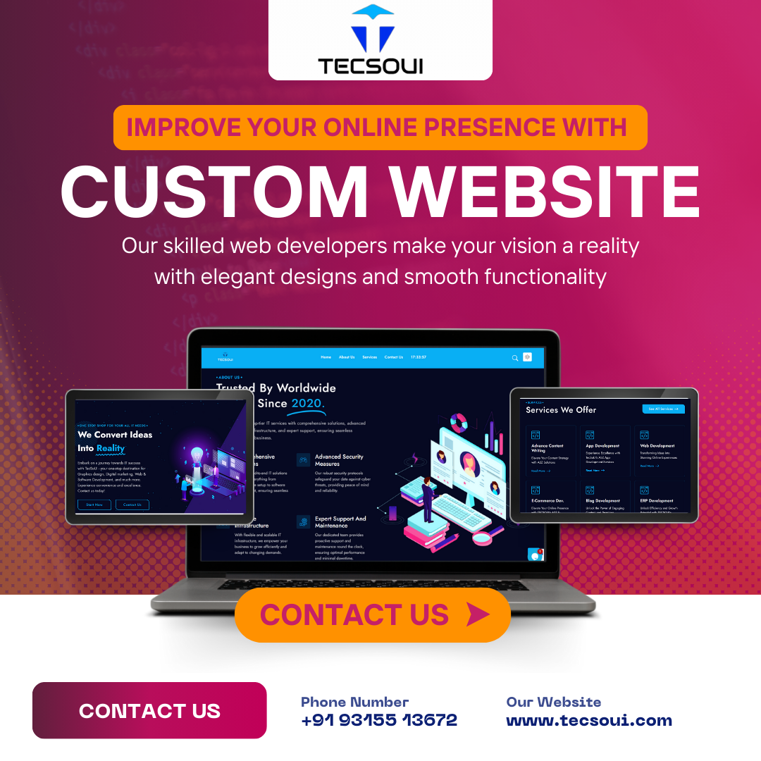 Improve Your Online Presence With Custom Website